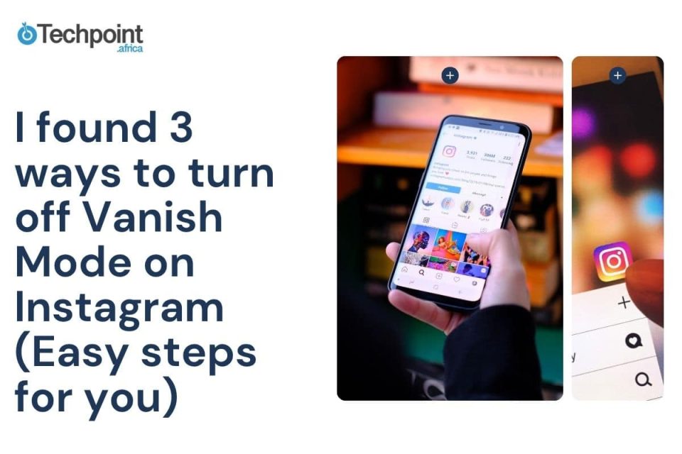 i-found-3-ways-to-turn-off-vanish-mode-on-instagram-(easy-steps-for-you)
